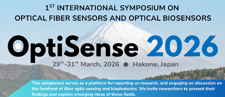 国際ジョイントシンポジウム『Optisense 2026 (2026年3月29日(日)〜31日(火)@箱根)』のご案内 国際ジョイントシンポジウム『Optisense 2026 (2026年3月29日(日)〜31日(火)@箱根)』のご案内